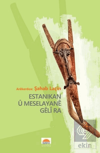 Estanekan u Meselayane Geli ra