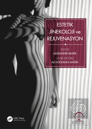 Estetik Jinekoloji ve Rejuvenasyon
