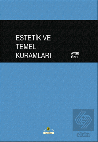 Estetik ve Temel Kuramları