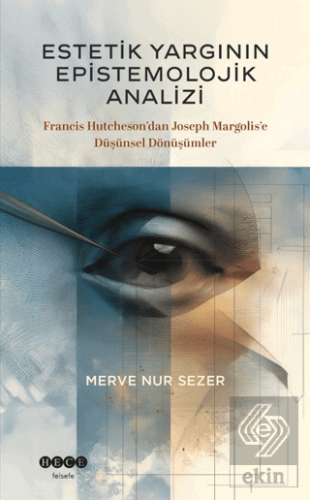 Estetik Yargının Epistemolojik Analizi
