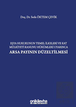 Eşya Hukukunun Temel İlkeleri ve Kat Mülkiyeti Kan