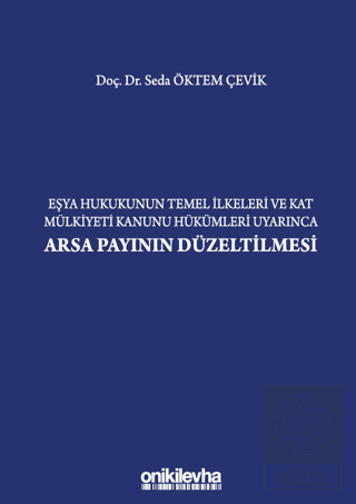 Eşya Hukukunun Temel İlkeleri ve Kat Mülkiyeti Kan