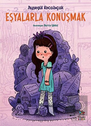 Eşyalarla Konuşmak