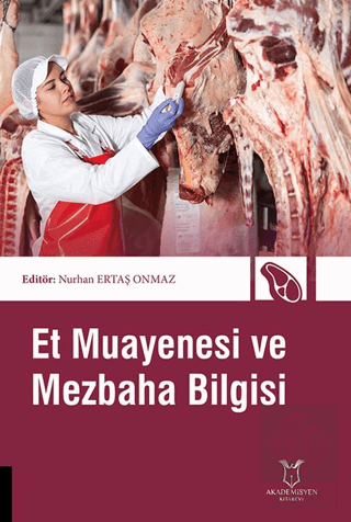 Et Muayenesi ve Mezbaha Bilgisi