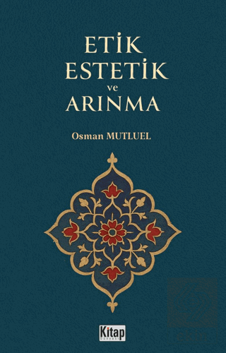 Etik Estetik ve Arınma