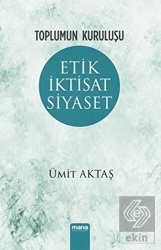 Etik İktisat Siyaset