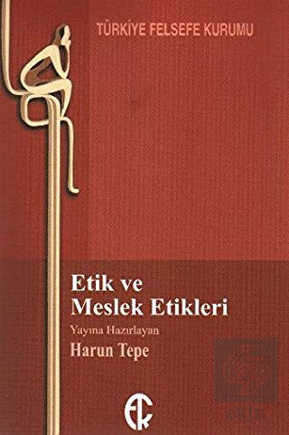 Etik ve Meslek Etikleri