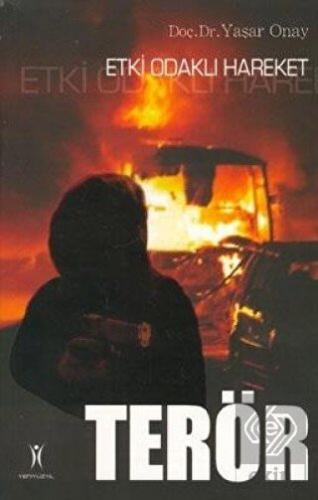 Etki Odaklı Hareket Terör