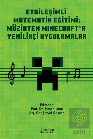 Etkileşimli Matematik Eğitimi: Müzikten Minecraft'a Yenilikçi Uygulama