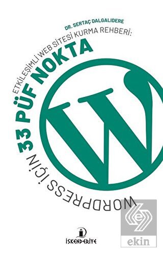 Etkileşimli Web Sitesi Kurma Rehberi: Wordpress İç