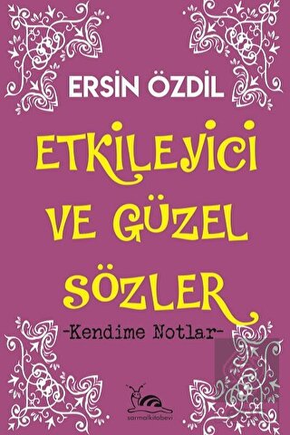 Etkileyici ve Güzel Sözler