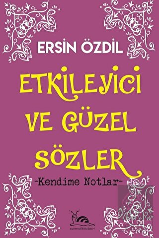 Etkileyici ve Güzel Sözler