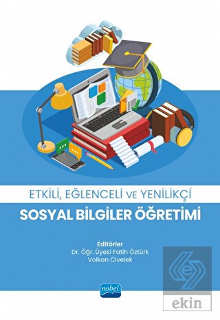 Etkili, Eğlenceli ve Yenilikçi Sosyal Bilgiler Öğr