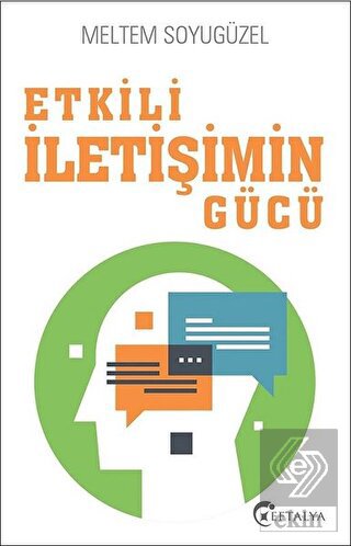 Etkili İletişimin Gücü