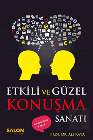 Etkili ve Güzel Konuşma Sanatı