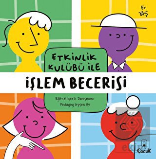 Etkinlik Kulübü ile İşlem Becerisi