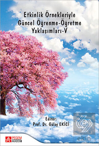 Etkinlik Örnekleriyle Güncel Öğrenme - Öğretme Yak