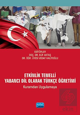 Etkinlik Temelli Yabancı Dil Olarak Türkçe Öğretim
