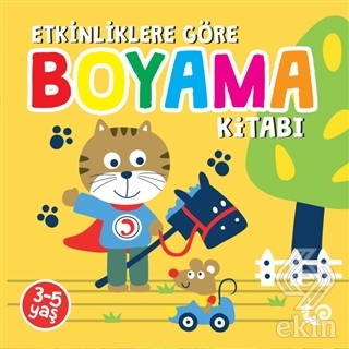 Etkinliklere Göre Boyama Kitabı - Sarı