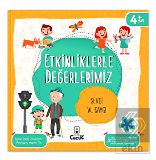 Etkinliklerle Değerlerimiz - Sevgi ve Saygı