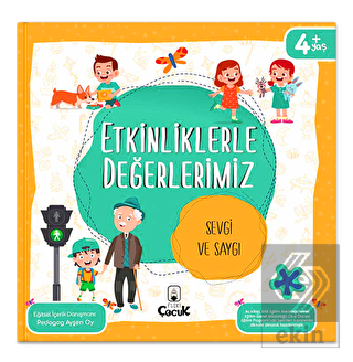 Etkinliklerle Değerlerimiz - Sevgi ve Saygı