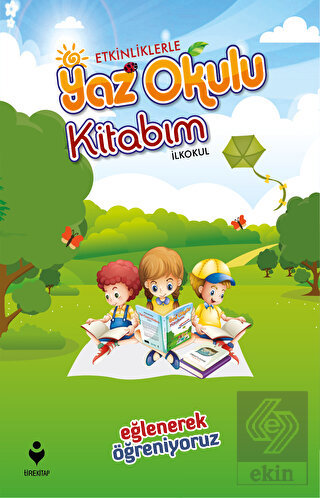 Etkinliklerle Yaz Okulu Kitabım - İlkokul