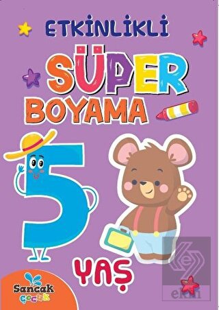 Etkinlikli Süper Boyama - 5 Yaş