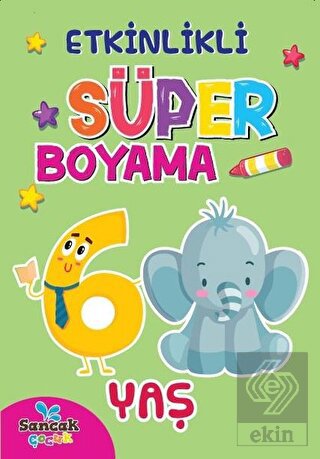 Etkinlikli Süper Boyama - 6 Yaş