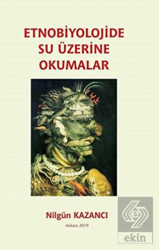 Etnobiyolojide Su Üzerine Okumalar