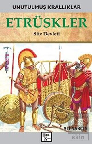 Etrüskler - Unutulmuş Krallıklar