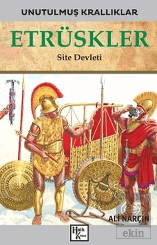Etrüskler - Unutulmuş Krallıklar