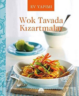 Ev Yapımı Wok Tavada Kızartmalar