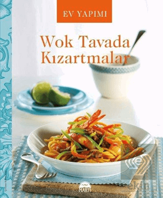 Ev Yapımı Wok Tavada Kızartmalar