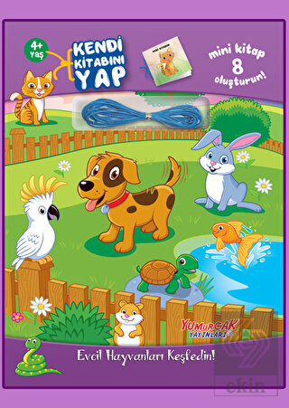 Evcil Hayvanları Keşfedin! - Kendi Kitabını Yap