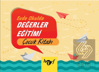 Evde Okulda Değerler Eğitimi - Çocuk Kitabı