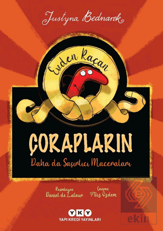 Evden Kaçan Çorapların Daha Da Şaşırtıcı Maceralar