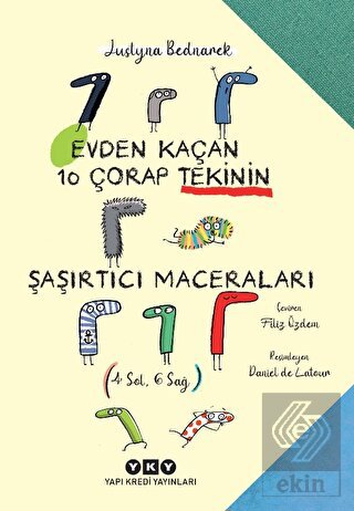 Evden Kaçan On Çorap Tekinin Şaşırtıcı Maceraları