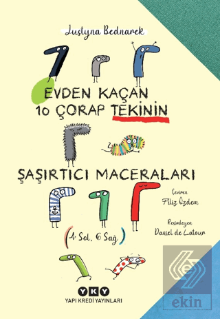 Evden Kaçan On Çorap Tekinin Şaşırtıcı Maceraları
