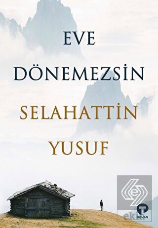 Eve Dönemezsin