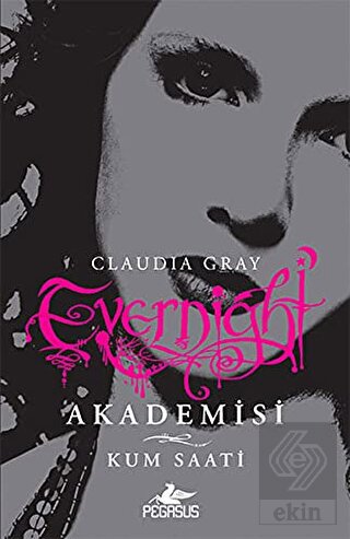 Evernight Akademisi 3 : Kum Saati