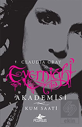 Evernight Akademisi 3 : Kum Saati