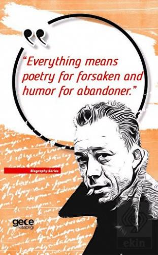 Everything Means Poetry For Forsaken And Humor For