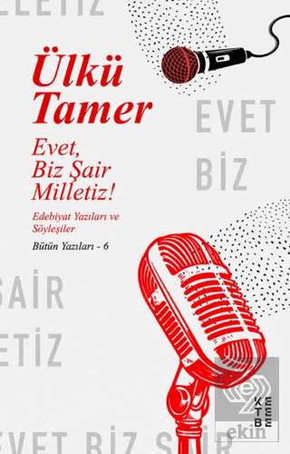 Evet, Biz Şair Milletiz!