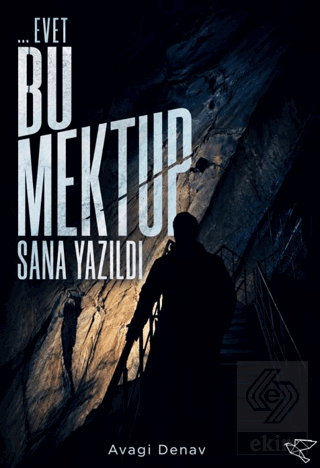 ...Evet Bu Mektup Sana Yazıldı Avagi Denav Ulukuş Satın Al - ekinkitap