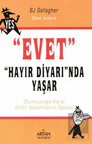Evet Hayır Diyarı'nda Yaşar