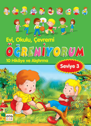 Evi, Okulu, Çevremi Öğreniyorum Seviye 3