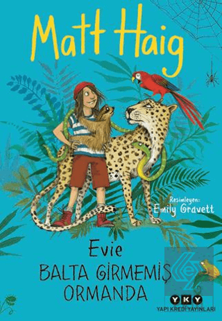 Evie Balta Girmemiş Ormanda