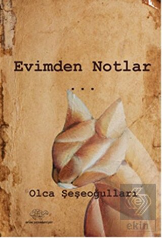 Evimden Notlar