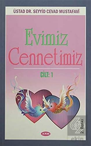 Evimiz Cennetimiz Cilt 1
