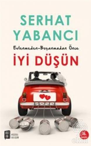 Evlenmeden - Boşanmadan Önce İyi Düşün